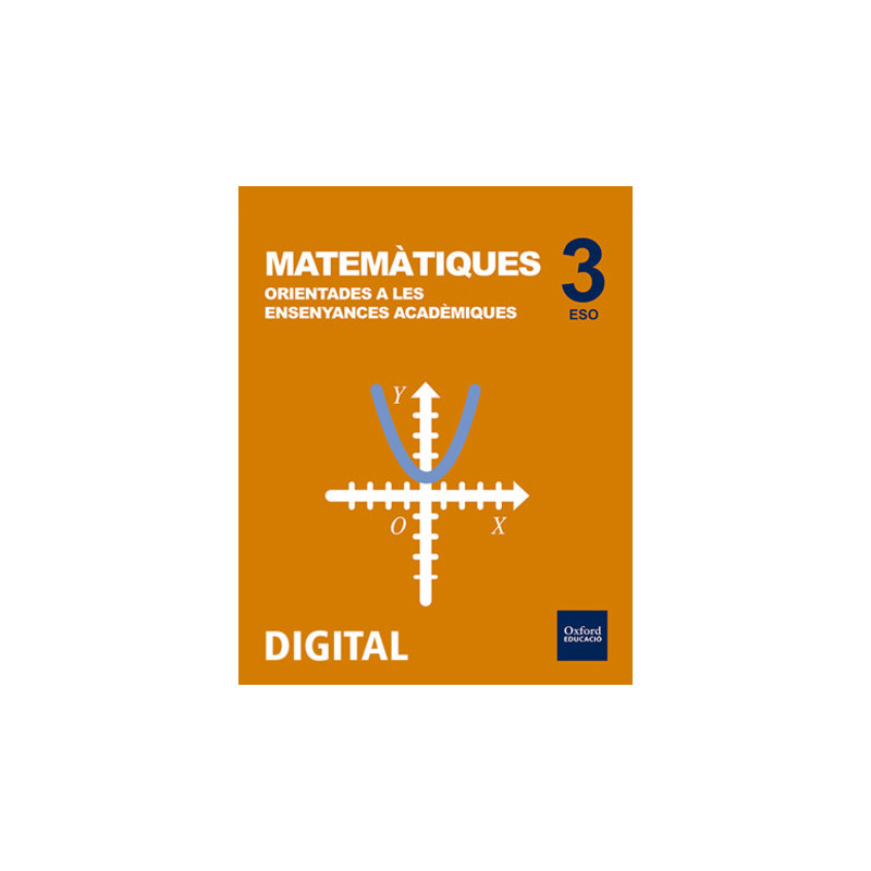 Matemàtiques orientades a les ensenyances acadèmiques 3r ESO DIGITAL