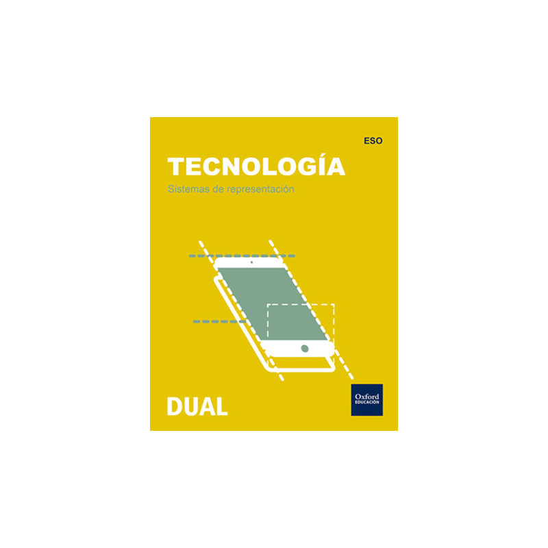 Sistemas de representación. Tecnología. DUAL