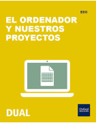 El ordenador y nuestros proyectos. Tecnología. DUAL