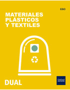 Materiales plásticos y textiles. Tecnología. DUAL