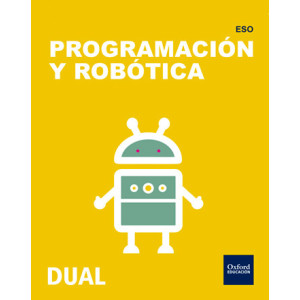 Programación y robótica. Tecnología. DUAL