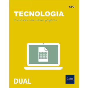 L\'ordinador i els nostres projectes - Tecnologia DUAL