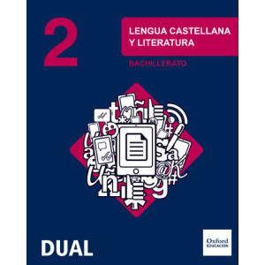 Lengua castellana y Literatura 2.º Bachillerato DUAL