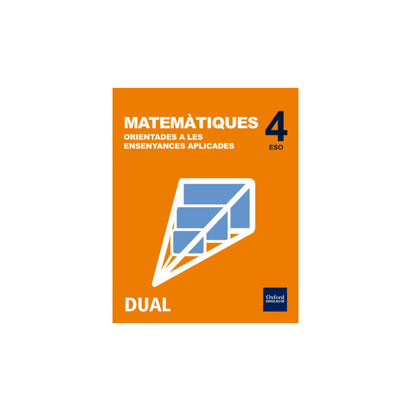 Matemàtiques orientades a les ensenyances aplicades 4t ESO DUAL