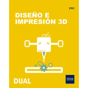 Diseño e impresión 3D - Tecnología DUAL