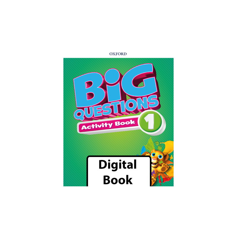 Big Questions Digital Activity Book 1