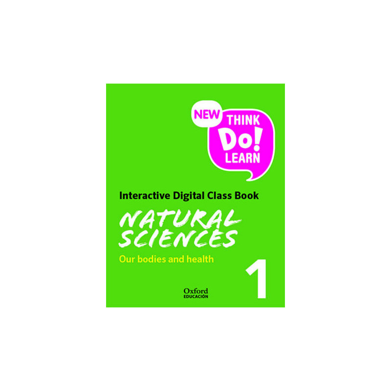 New Think Do Learn Natural Sciences 1 Interactive Digital Class Book: Our bodies and health (National Edition)