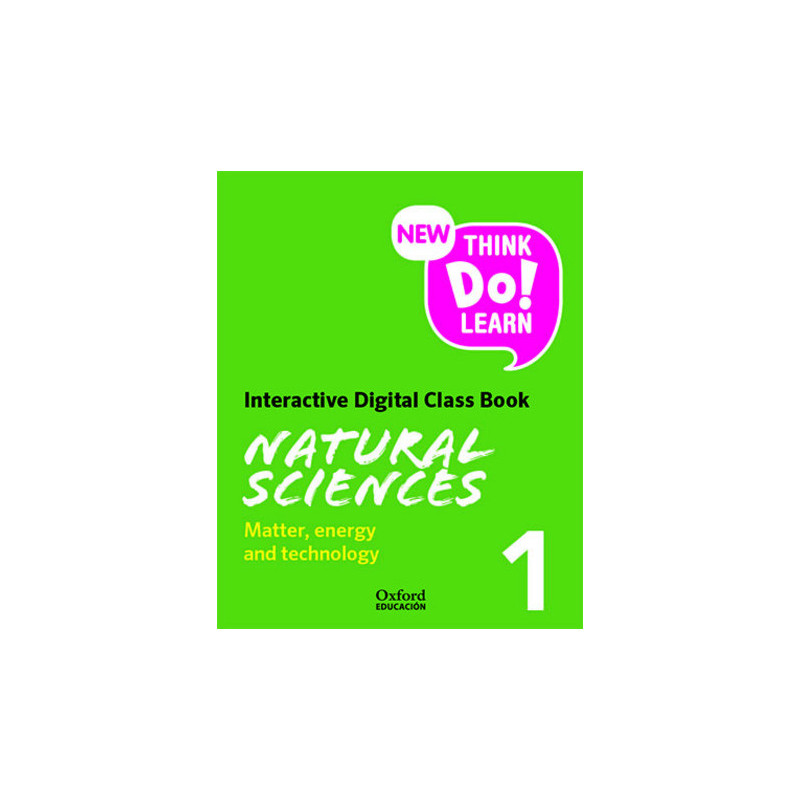 New Think Do Learn Natural Sciences 1 Interactive Digital Class Book: Matter, energy and technology (National Edition)