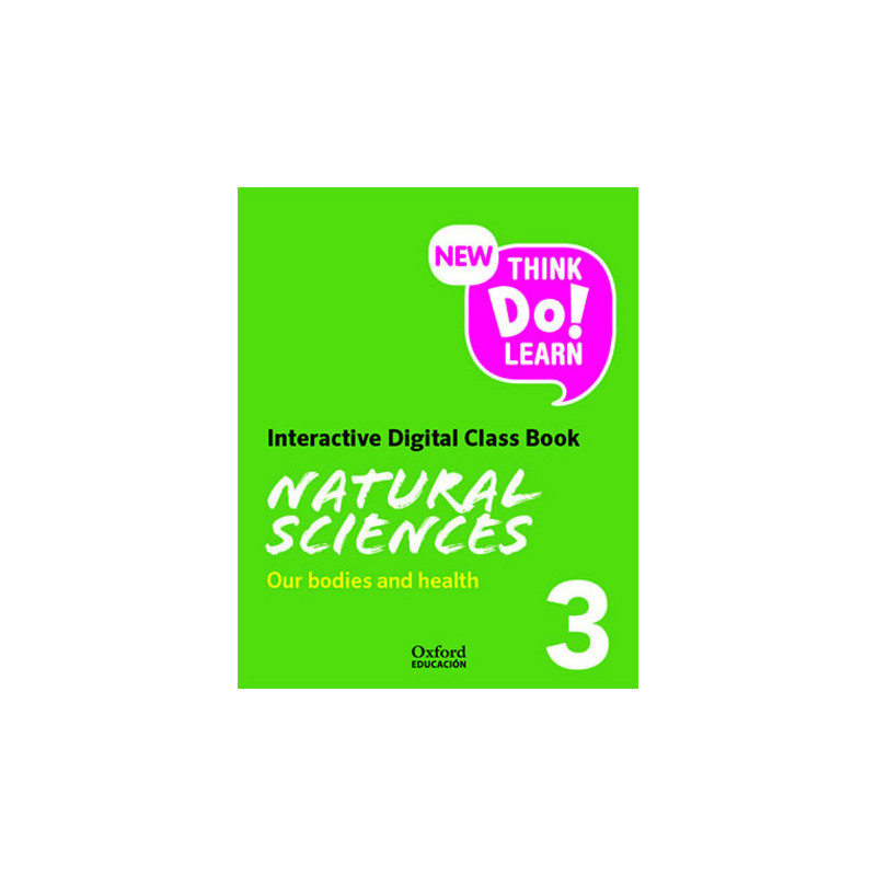 New Think Do Learn Natural Sciences 3 Interactive Digital Class Book. Our bodies and health (National Edition)