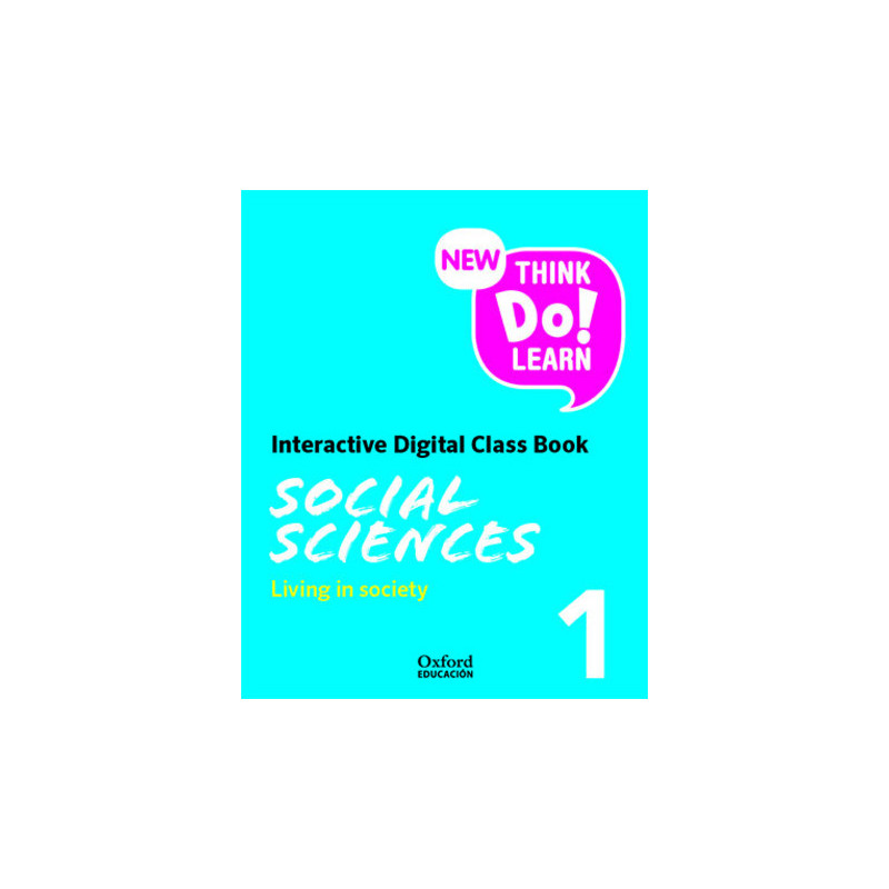 New Think Do Learn Social Sciences 1 Interactive Digital Class Book: Living in society (National Edition)