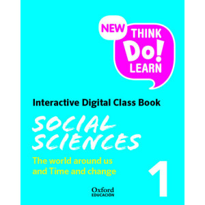 New Think Do Learn Social Sciences 1 Interactive Digital Class Book: The world around us and Time and change (National Edition)