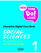 New Think Do Learn Social Sciences 1 Interactive Digital Class Book: The world around us and Time and change (National Edition)