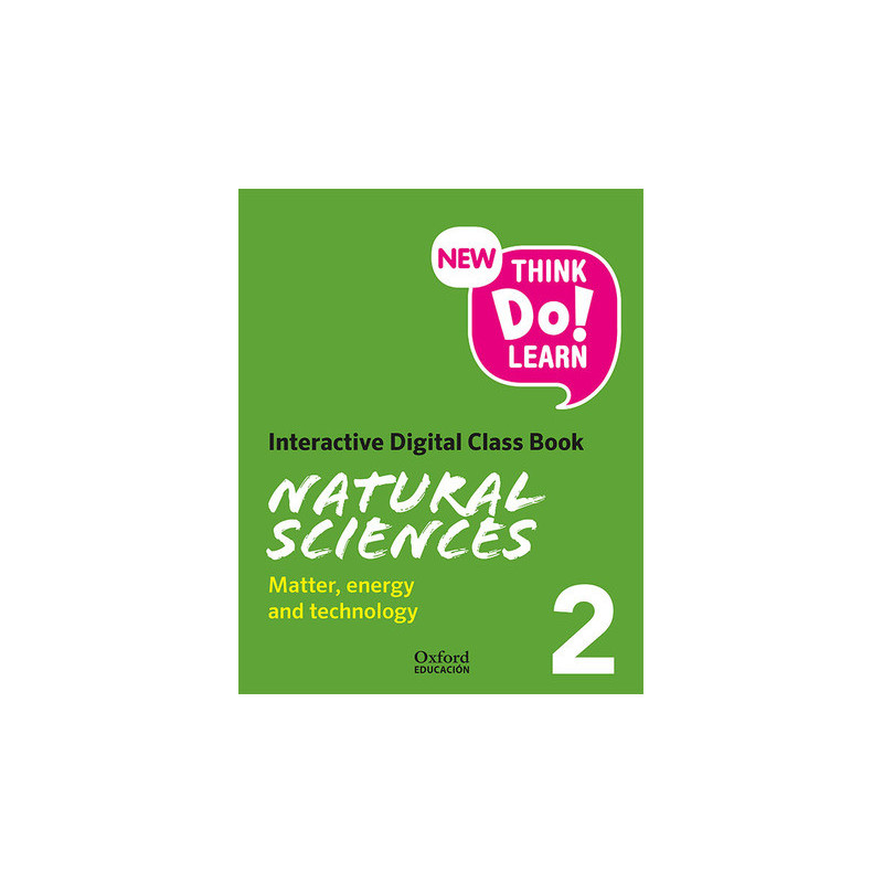 New Think Do Learn Natural Sciences 2. Interactive Digital Class Book. Matter, energy and technology (National Edition)