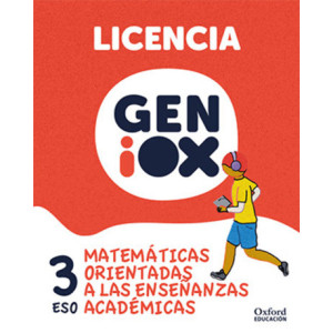 Matemáticas orientadas a las enseñanzas académicas 3º ESO. Licencia GENiOX (Andalucía)