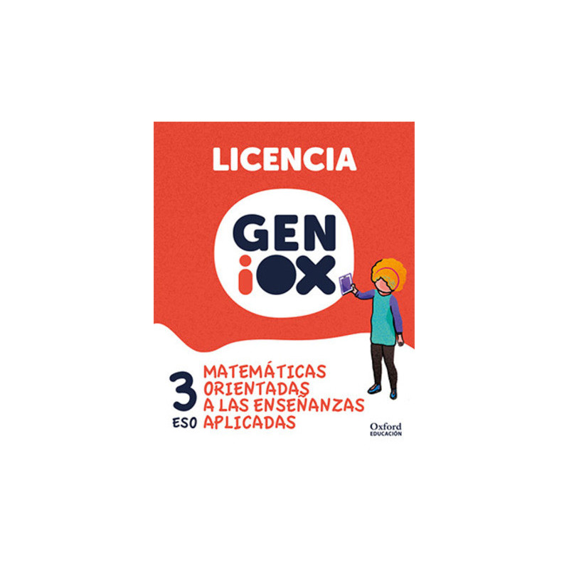 Matemáticas orientadas a las enseñanzas aplicadas 3º ESO. Licencia GENiOX (Andalucía)