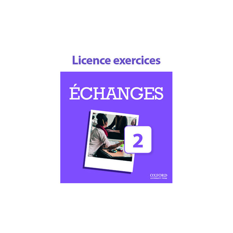 Échanges 2. Licence exercices