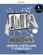 Lengua castellana y Literatura I 1º Bachillerato. Escritorio GENiOX PRO