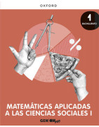 Matemáticas aplicadas a las Ciencias Sociales I 1º Bachillerato. Escritorio GENiOX PRO