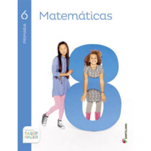 LM PLAT Alumno Matemáticas 6 Primaria Saber Hacer