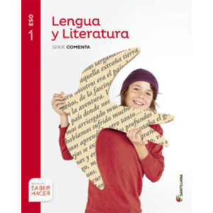 LM PLAT Alumno Lengua y Literatura Comenta 1 ESO Saber Hacer