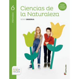 LM PLAT Alumno Ciencias de la Naturaleza Observa 6 Primaria Saber Hacer