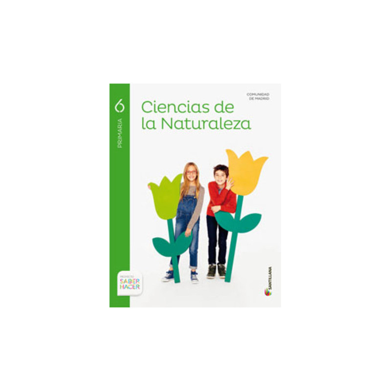 LM PLAT Alumno Ciencias de la Naturaleza Comunidad de Madrid 6 Primaria Saber Hacer