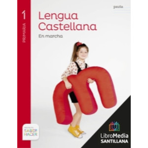 LC PLAT Alumno Lengua Castellana En marcha (pauta) 1 Primaria Saber Hacer