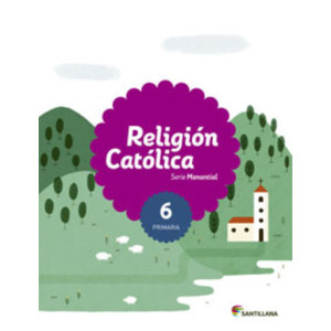 LM PLAT Alumno Religión Católica Manantial 6 Primaria Saber Hacer