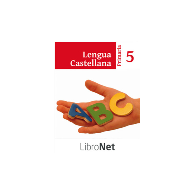 LN PLAT Lengua Castellana 5 Primaria Saber Hacer