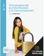 LM PLAT Alumno Tecnologías de la información y la comunicación Construye 4 ESO Saber Hacer