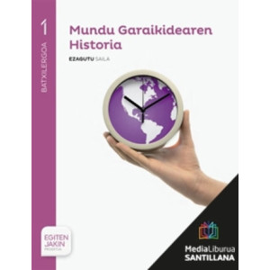 LM PLAT Mundu Garaikidearen Historia Ezagutu Saila 1 BTX Egiten Jakin proiektua Zubia