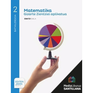 LM PLAT Ikaslea Matematika Gizarte Zientziei aplikatua 2 BTX Egiten Jakin proiektua Zubia