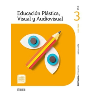 LDB PLAT Alumno Educación Plástica, Visual y Audivisual 3 ESO Crea Saber Hacer Contigo Grazalema