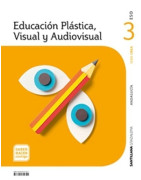 LDB PLAT Alumno Educación Plástica, Visual y Audivisual 3 ESO Crea Saber Hacer Contigo Grazalema