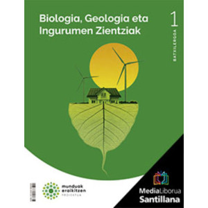 LDB PLAT Irakaslea Biologia eta Geologia 1 BTO Munduak eraikitzen Zubia