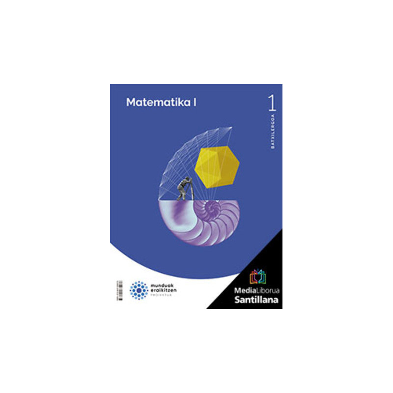 LDB PLAT Ikaslea Matematika 1 BTO Munduak eraikitzen Zubia