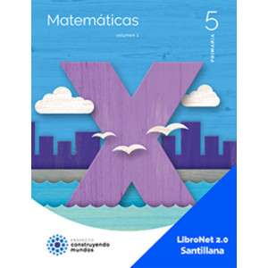 LN PLAT Alumno Matemáticas 5 Primaria Construyendo mundos