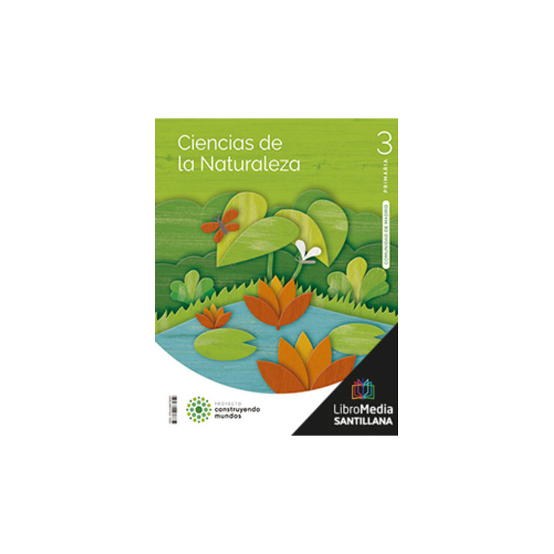 LM PLAT Alumno Ciencias de la Naturaleza Comunidad de Madrid 3 Primaria Construyendo mundos