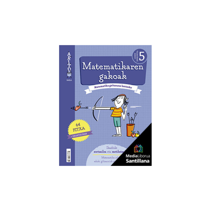 LDB PLAT Ikaslea Matematikaren gakoak Aritu 5 Lehen Hezkuntza Zubia