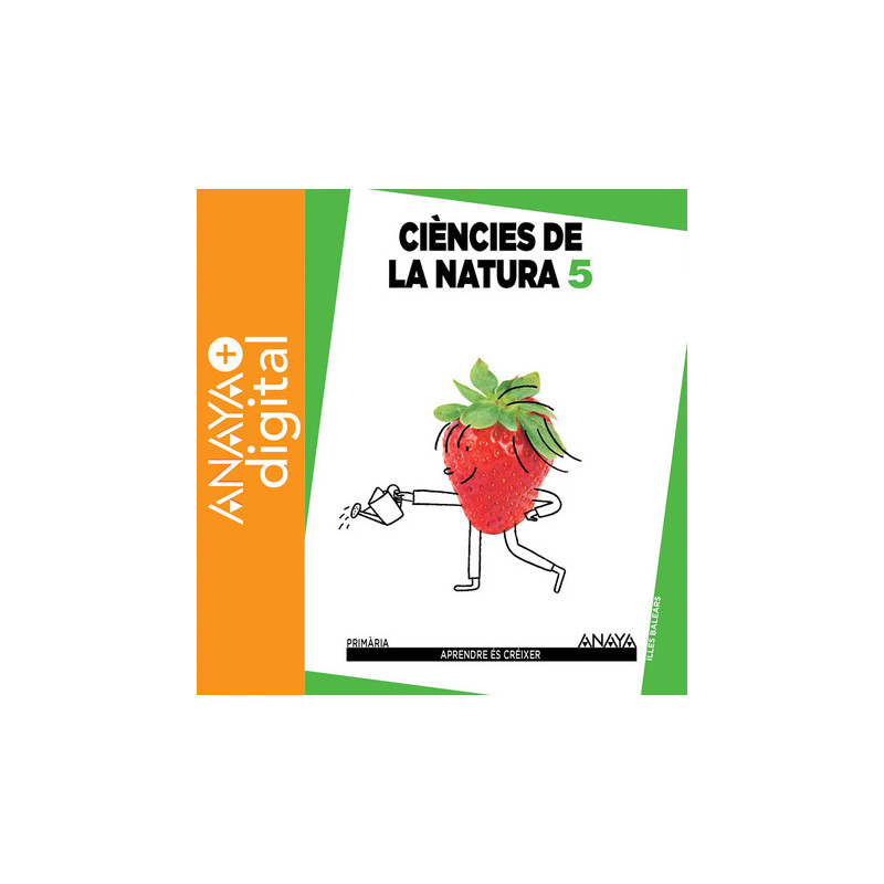 Ciències de la Natura 5º ANAYA+ Digital