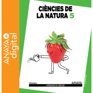 Ciències de la Natura 5º ANAYA+ Digital