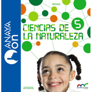 Ciencias de la Naturaleza 5. Natural Science 5. In focus. Primaria. Anaya On.