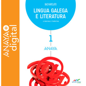 Lingua Galega e Literatura  1. Bacharelato. Anaya + Digital