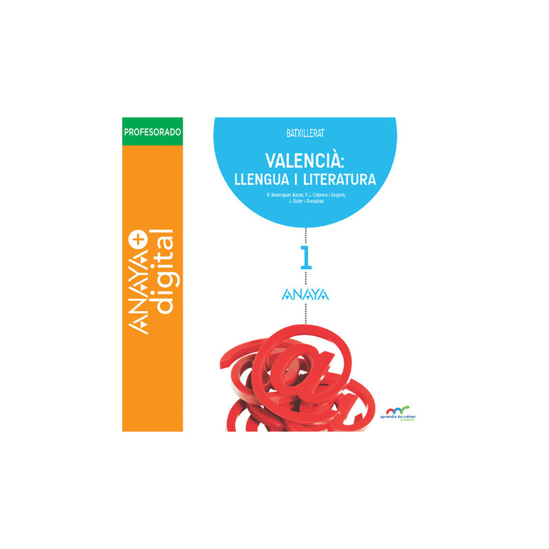 Valencià: Llengua i Literatura 1 Batxillerat ANAYA + DIGITAL