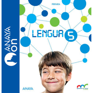 Lengua 5º Primaria Anaya ON - APRENDER ES CRECER EN CONEXIÓN