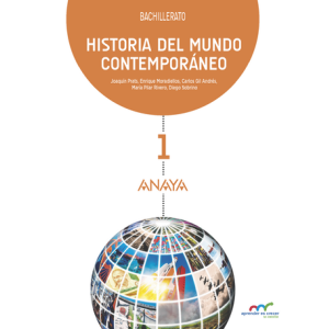 Historia del Mundo Contemporaneo 1º Bachillerato ANAYA + Digital