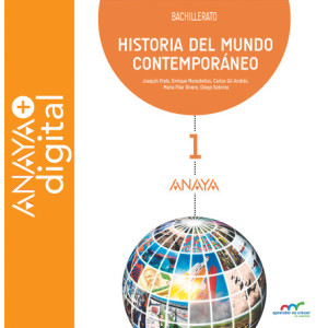 Historia del Mundo Contemporaneo 1. Bachillerato. Anaya + Digital