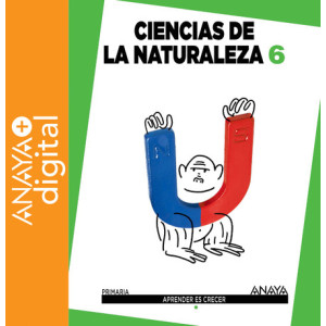 Ciencias de la Naturaleza 6º ANAYA + Digital