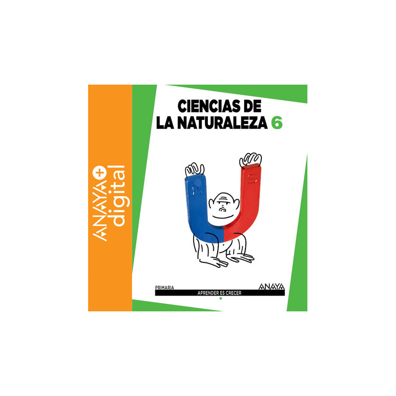 Ciencias de la Naturaleza 6º ANAYA + Digital