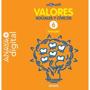 Valores Sociales y Cívicos 6º ANAYA + Digital